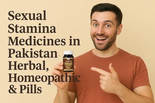 Sexual Stamina Medicines in Pakistan | Herbal, Homeopathic & Pills